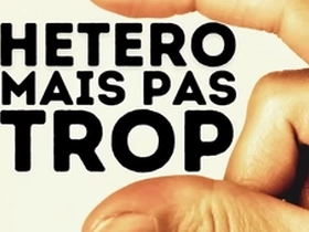 Tu vas réussir à te faire baiser par ton pote hétéro